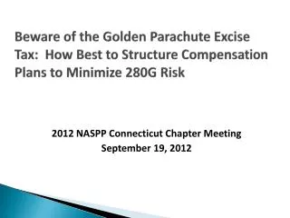 2012 NASPP Connecticut Chapter Meeting September 19, 2012