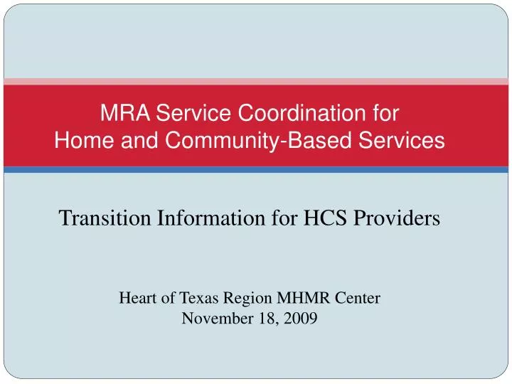 mra service coordination for home and community based services