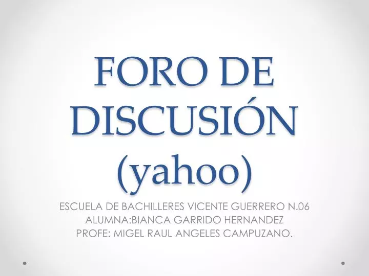 foro de discusi n yahoo