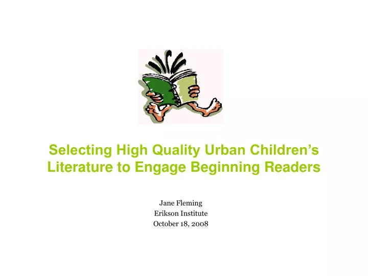 selecting high quality urban children s literature to engage beginning readers