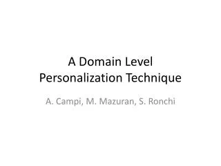A Domain Level Personalization Technique