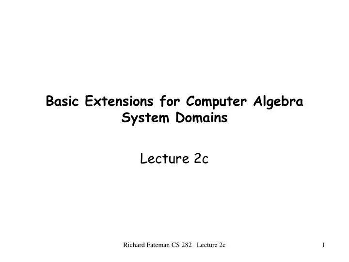 basic extensions for computer algebra system domains