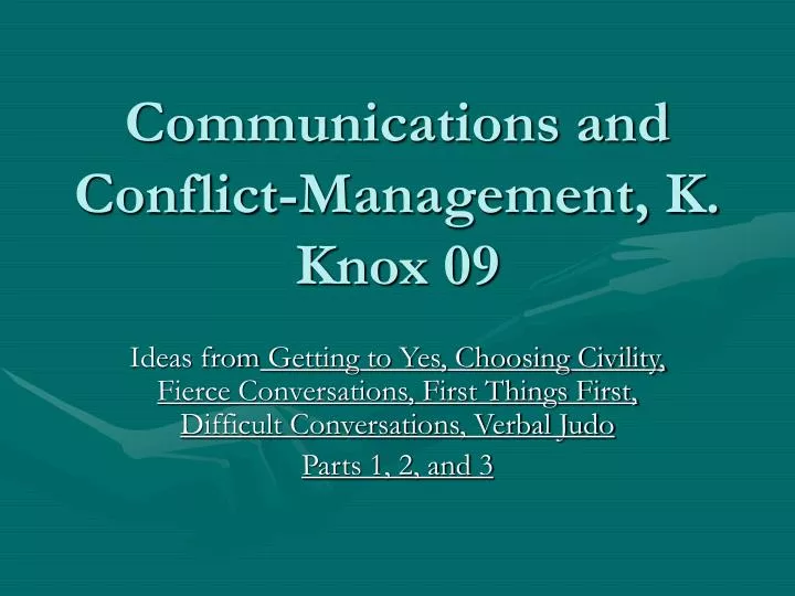 communications and conflict management k knox 09