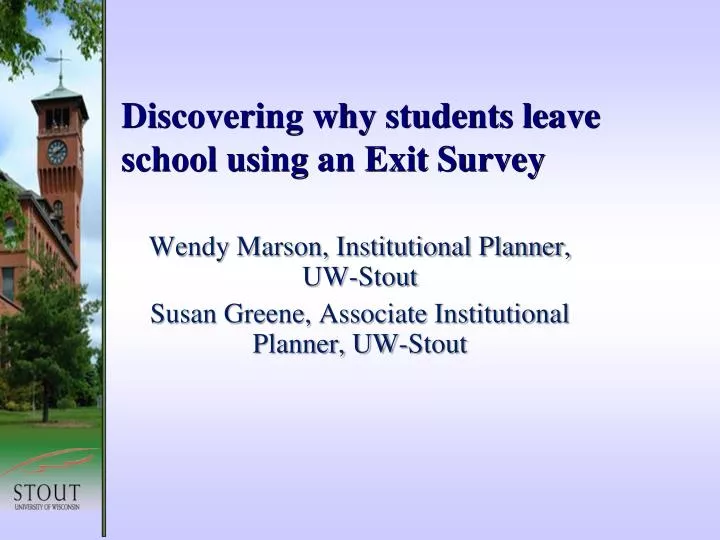 discovering why students leave school using an exit survey