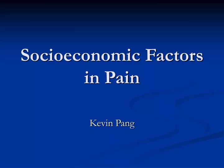 socioeconomic factors in pain