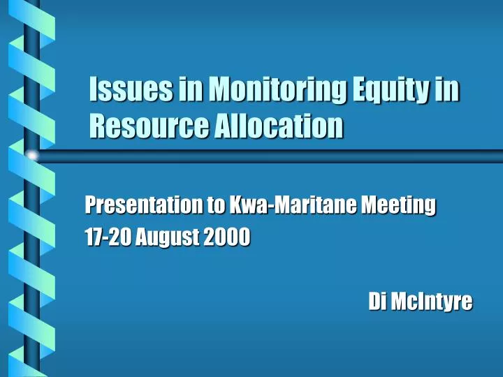 issues in monitoring equity in resource allocation
