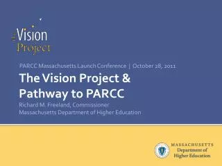 PARCC Massachusetts Launch Conference | October 28, 2011