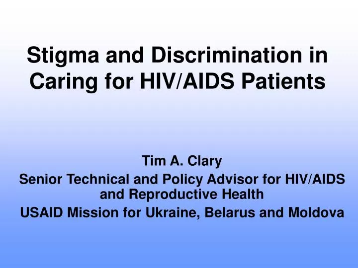 stigma and discrimination in caring for hiv aids patients