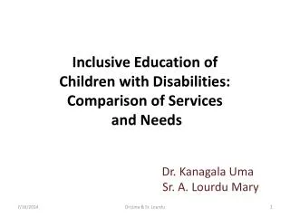 Inclusive Education of Children with Disabilities: Comparison of Services and Needs