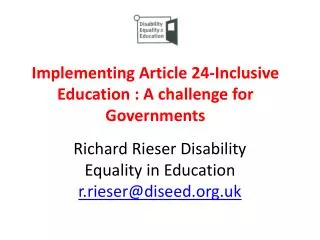 Implementing Article 24-Inclusive Education : A challenge for Governments