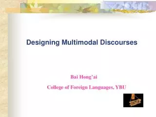Designing Multimodal Discourses