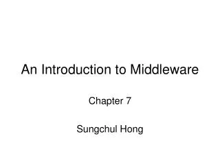 An Introduction to Middleware