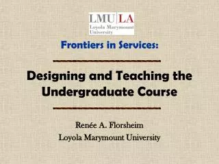 Frontiers in Services: Designing and Teaching the Undergraduate Course