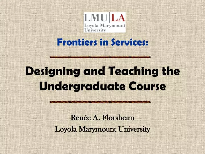 frontiers in services designing and teaching the undergraduate course
