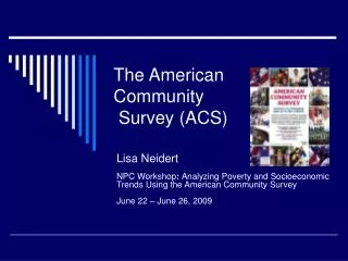The American Community Survey (ACS)