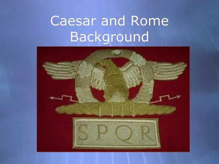 caesar and rome background