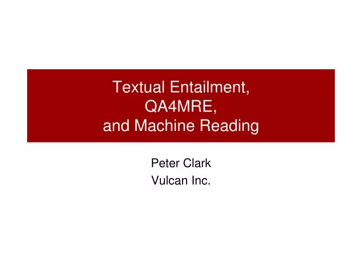 textual entailment qa4mre and machine reading