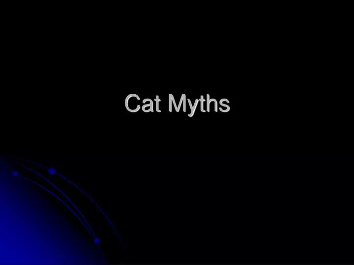 cat myths