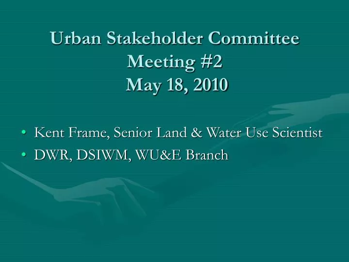 urban stakeholder committee meeting 2 may 18 2010