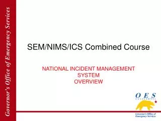 SEM/NIMS/ICS Combined Course