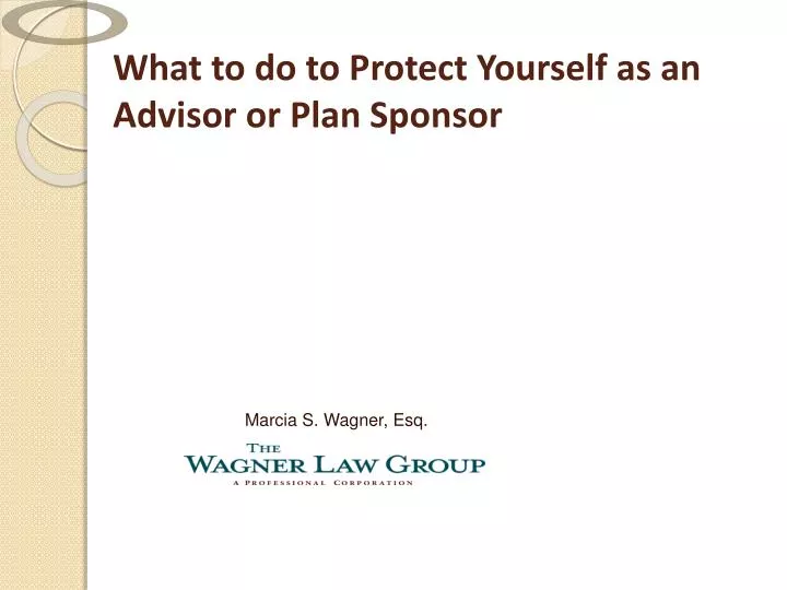 what to do to protect yourself as an advisor or plan sponsor