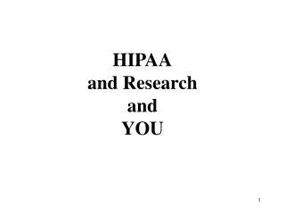 HIPAA and Research and YOU