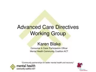 Advanced Care Directives Working Group