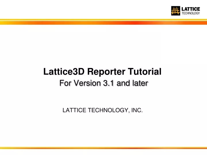 lattice3d reporter tutorial for version 3 1 and later