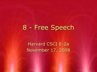 8 - Free Speech