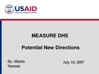 MEASURE DHS Potential New Directions