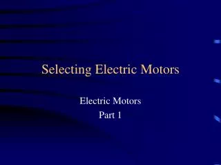 Selecting Electric Motors