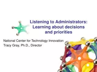 Listening to Administrators: Learning about decisions and priorities