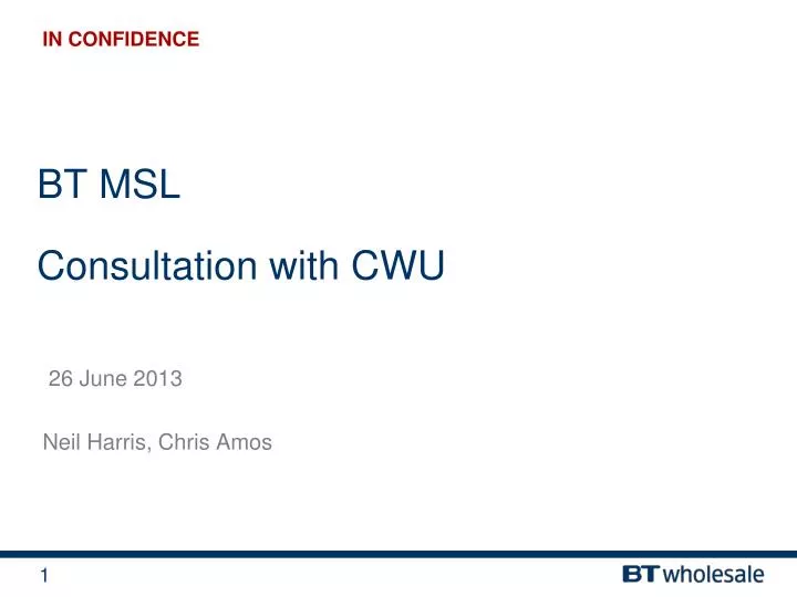bt msl consultation with cwu