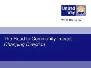 The Road to Community Impact: Changing Direction
