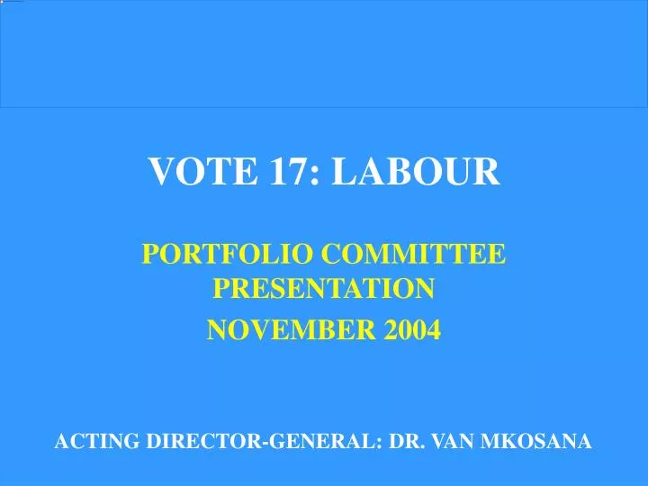 vote 17 labour