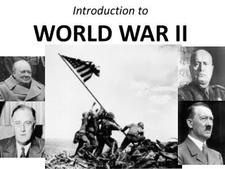 Introduction to WORLD WAR II