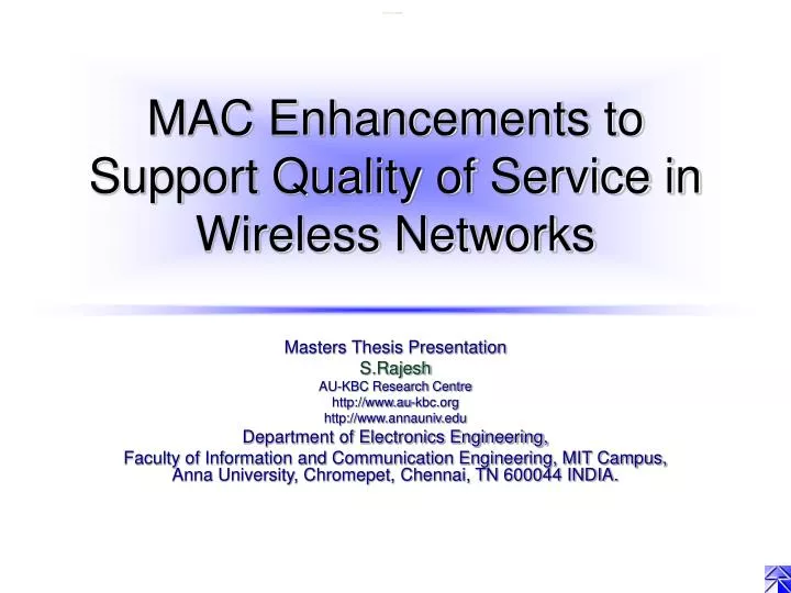mac enhancements to support quality of service in wireless networks