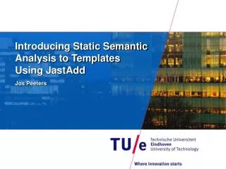 Introducing Static Semantic Analysis to Templates Using JastAdd