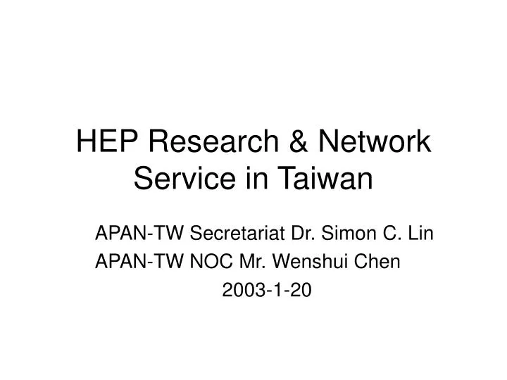 hep research network service in taiwan