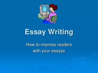 Essay Writing