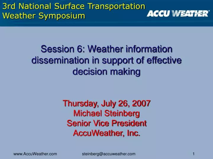 session 6 weather information dissemination in support of effective decision making