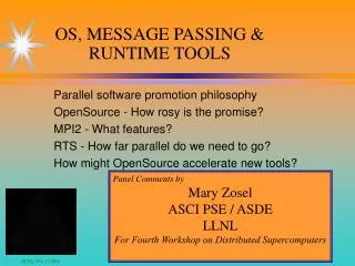 OS, MESSAGE PASSING &amp; RUNTIME TOOLS