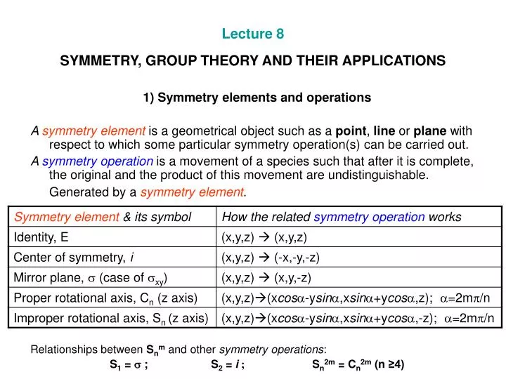 lecture 8 symmetry group theory and their applications