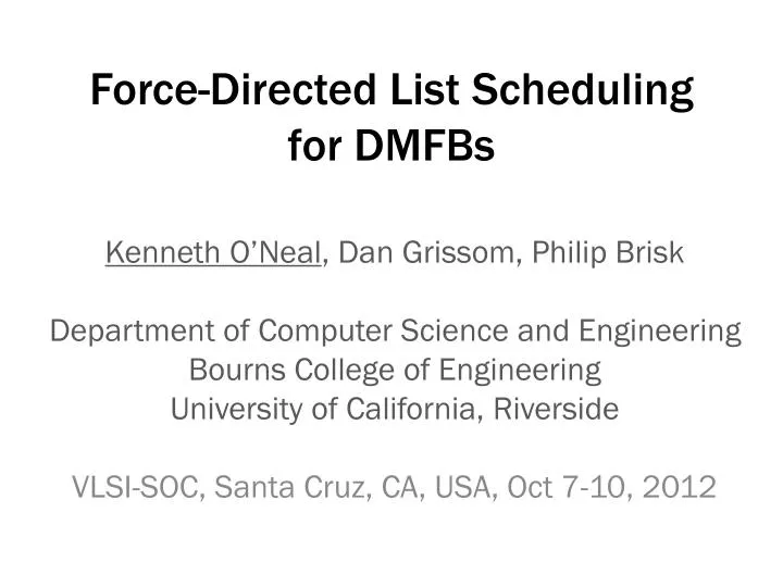 force directed list scheduling for dmfbs