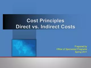 Cost Principles Direct vs. Indirect Costs