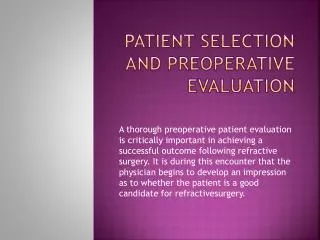 Patient selection and preoperative evaluation