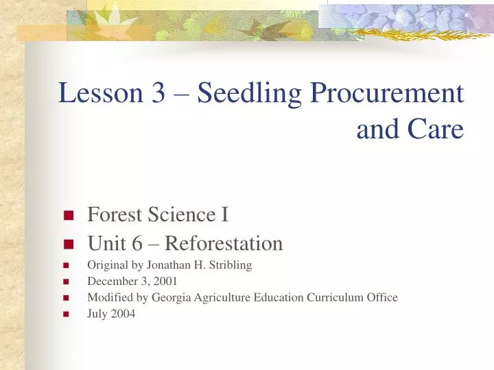 lesson 3 seedling procurement and care