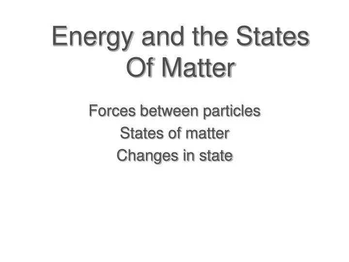 energy and the states of matter