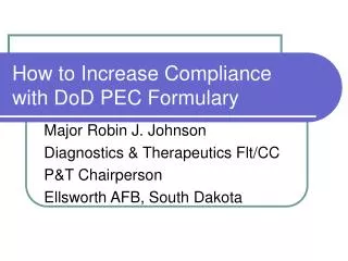 How to Increase Compliance with DoD PEC Formulary