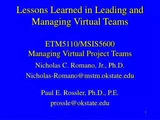 Nicholas C. Romano, Jr., Ph.D. Nicholas-Romano@mstm.okstate.edu Paul E. Rossler, Ph.D., P.E.